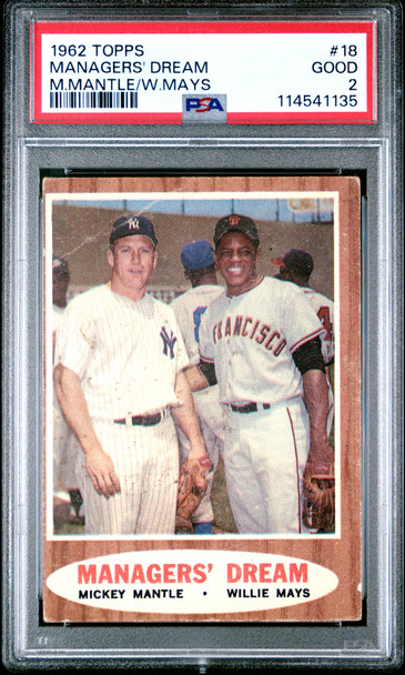 1962 Topps Mickey Mantle and Willie Mays #18 Multiple HOF PSA 2 front of card