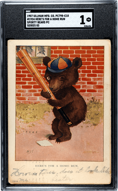1907 Ullman MFG. Co. PC789-C18 Heres For A Home Run #1924 Sporty Bears PC Series 83 SGC 1 456 front of card