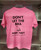 DON'T LET THE BRA - T-SHIRT - PINK