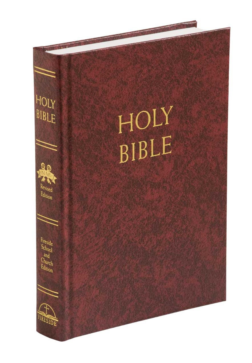 Holy Bible: Fireside School and Church Edition N.A.B. Revised