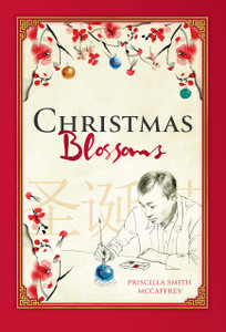 Christmas Blossoms by Priscilla Smith McCaffrey