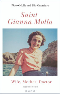 Saint Gianna Molla Wife, Mother, Doctor
