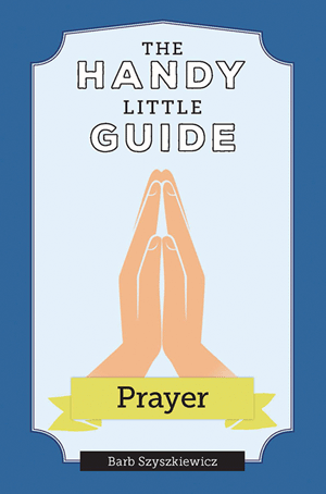 The Handy Guide Prayer
