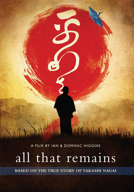 All That Remains DVD - Based on the True Story of Takashi Nagai