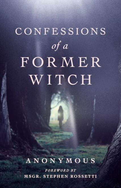 Confessions of a Former Witch