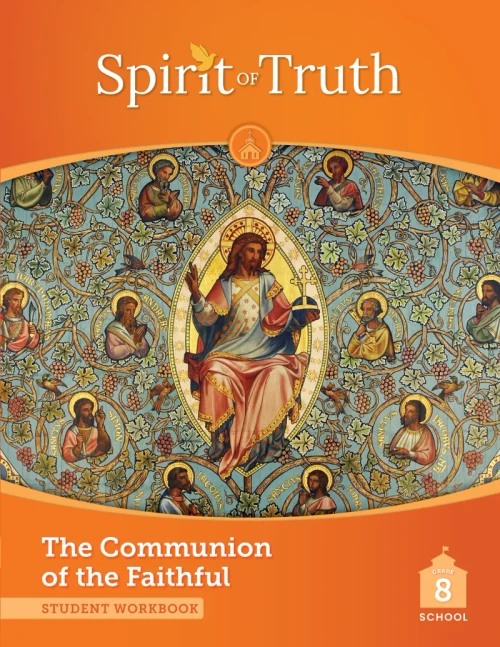 Spirit of Truth Grade 8 Student Workbook Second Edition