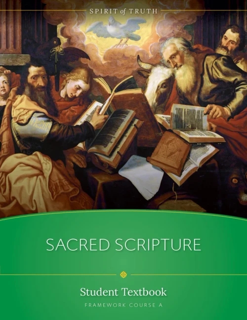 Option A Sacred Scripture Student Textbook: Spirit of Truth High School