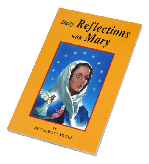 DAILY REFLECTIONS WITH MARY: 31 PRAYERFUL MARIAN REFLECTIONS AND MANY POPULAR MARIAN PRAYERS 372/04