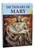 Dictionary of Mary: Behold Your Mother  367/04