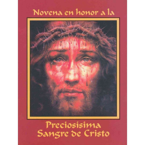 Novena en Honor a la Preciosisima Sangre de Cristo