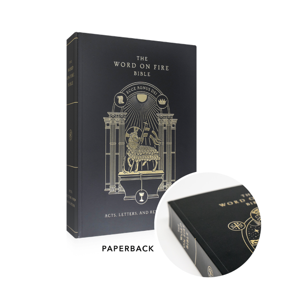 The Word on Fire Bible - Acts, Letters, and Revelation, Paperback
