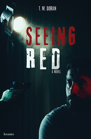 Seeing Red - A Novel by T. M. Doran