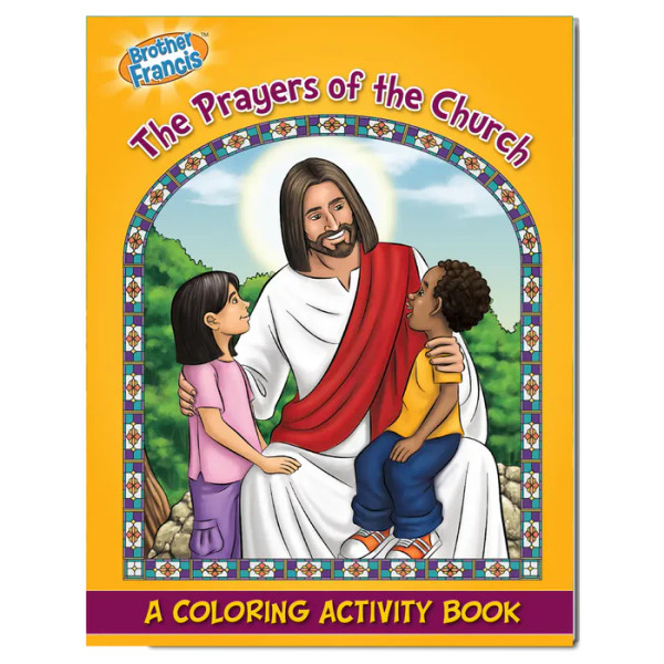 Brother Francis Coloring Book: The Prayers of the Church