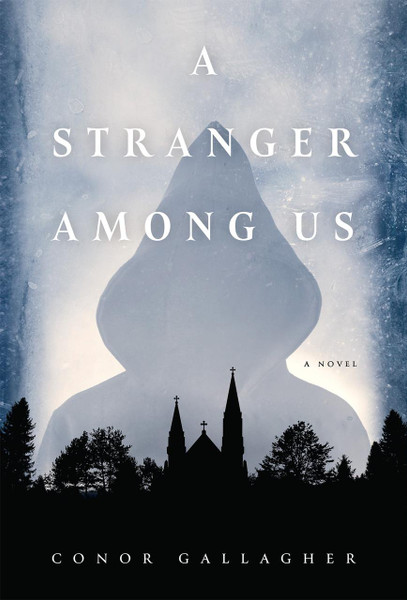 A Stranger Among Us by Conor Gallagher