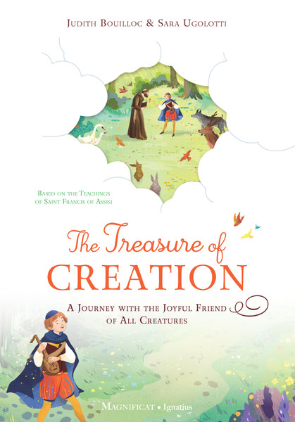 The Treasure of Creation: A Journey with the Joyful Friend of All Creatures