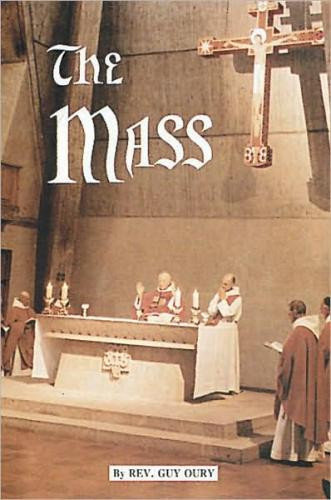 The Mass by Rev. Guy Oury