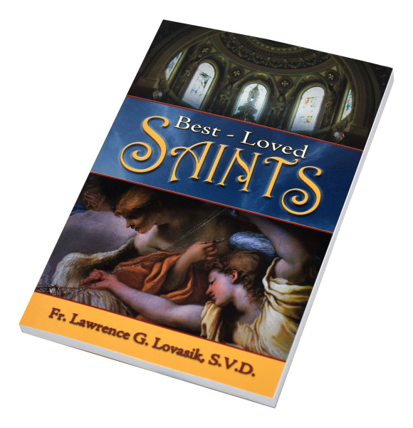 Best Loved Saints by Fr. Lawrence Lovasik 160/04