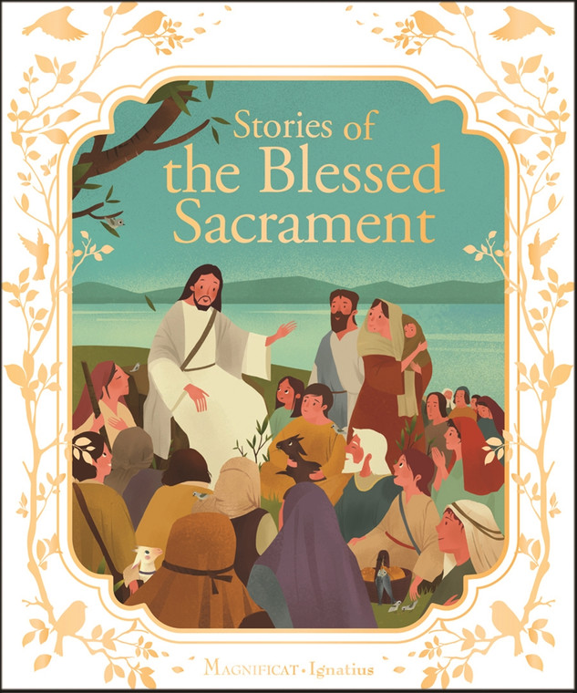 Stories of the Blessed Sacrament by Francine Bay