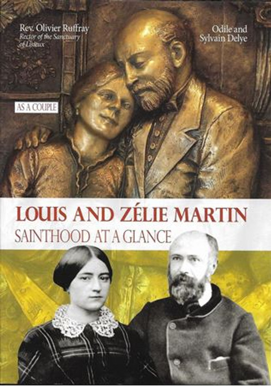 Louis and Zelie Martin Sainthoodat a Glance