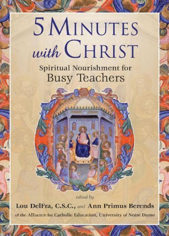 5 Minutes with Christ Spiritual Nourishment for Busy Teachers