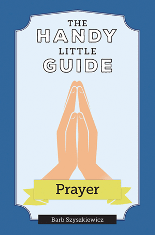 The Handy Guide Prayer