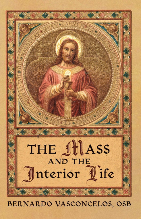 The Mass and the Interior Life