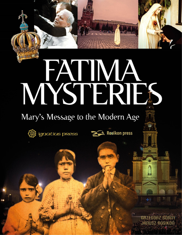 Fatima Mysteries Mary's Message to the Modern Age