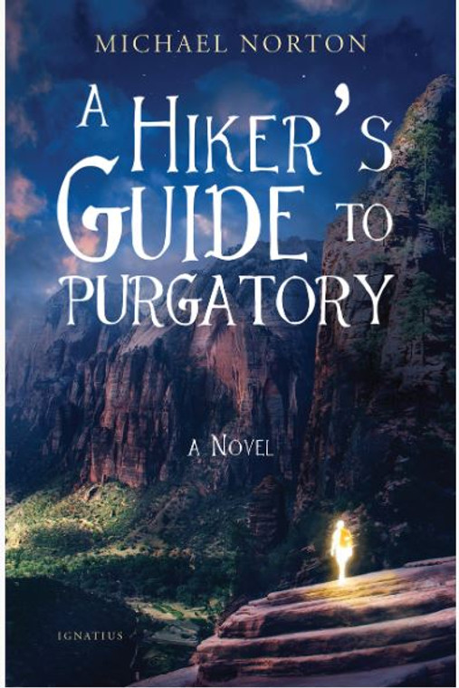 A Hiker's Guide to Purgatory