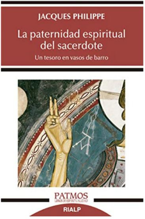 La paternidad espiritual del sacerdote de Jacques Philippe