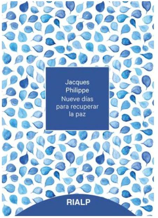 Nueve dias para recuperar la paz de Jacques Philippe