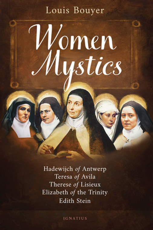Women Mystics - Second Edition by Louis Bouyer
