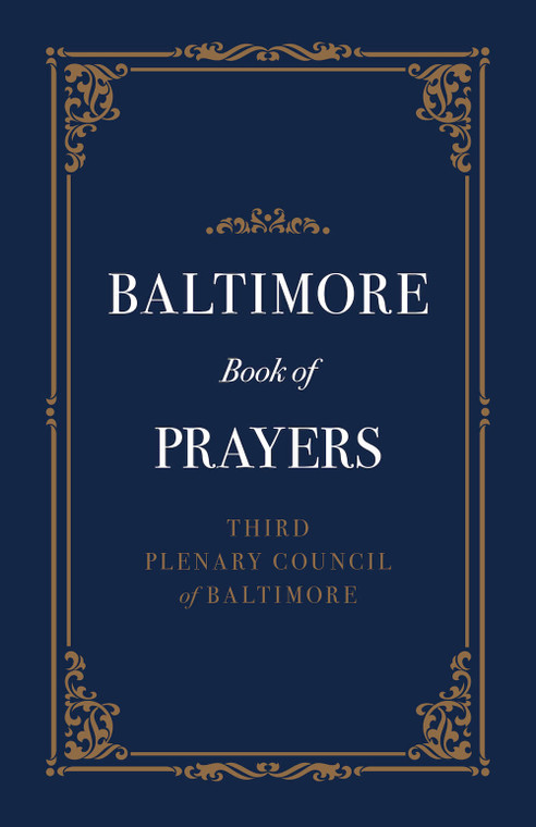 Baltimore Book of Prayers - Third Plenary Council of Baltimore