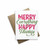 Merry Everything Happy Always  White