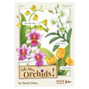 Picture of Oh My. Orchids!