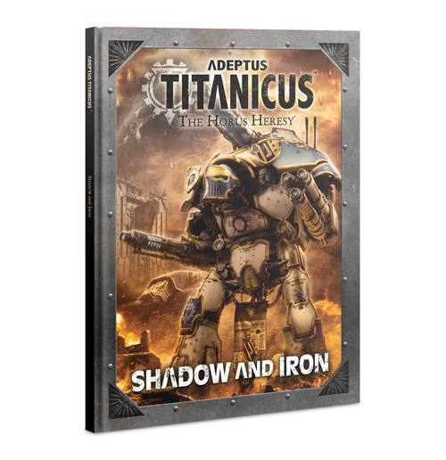 Picture of Adeptus Titanicus: Shadow and Iron (Hardcover)
