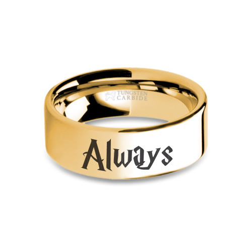 Wizard Font "Always" Laser Engraved Yellow Gold Tungsten Ring