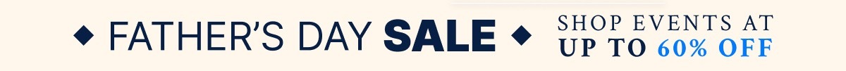 FATHER'S DAY SALE