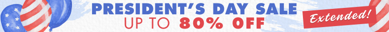 PRESIDENT'S DAY'S SALE: EXTENDED!