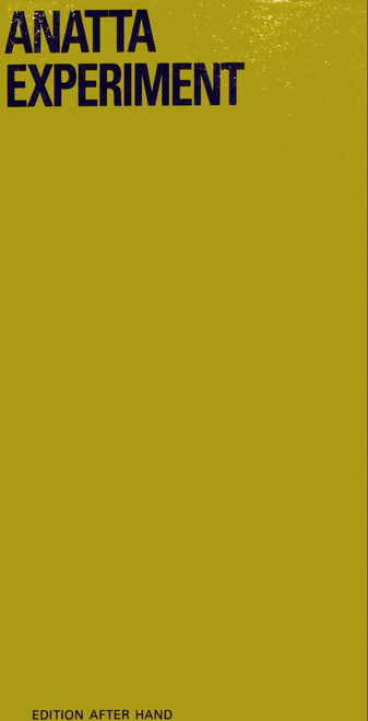 Porsager, Lea. Anatta Experiment