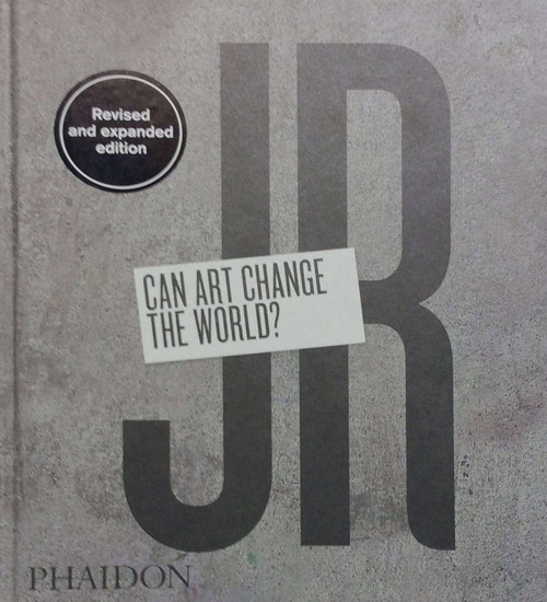 JR. Can Art Change The World?