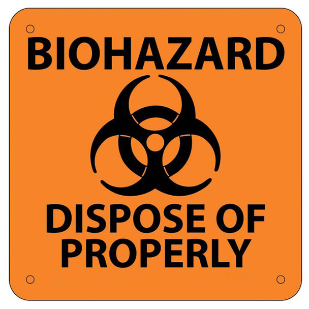 AL-89791 | BIOHAZARD SIGN, 7" SQUARE DISPOSE OF PROPERLY AL-89791 | BIOHAZARD SIGN, 7" SQUARE DISPOSE OF PROPERLY