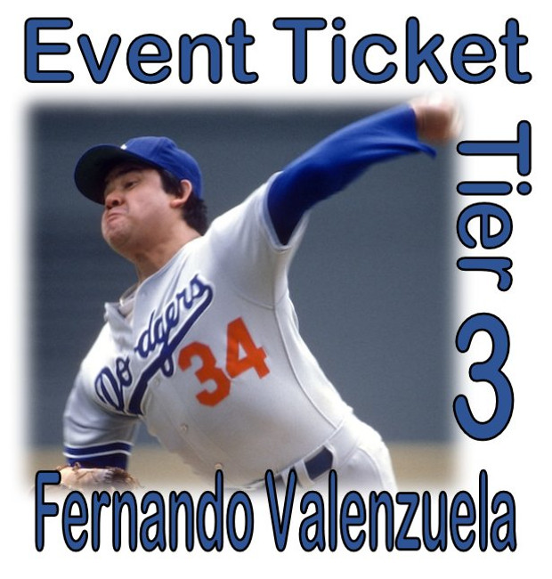 FV3 - Fernando Valenzuela - Event Ticket - Tier 3