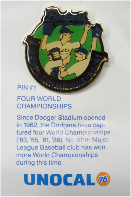 1 Pin - Four World Championships Los Angeles Dodgers Unocal Pin '63,'65,'81,88