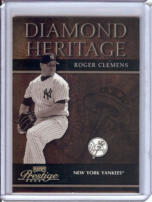 Roger Clemens 2003 Prestige Diamond Golden Heritage Insert Yankees #DH-8 22/50