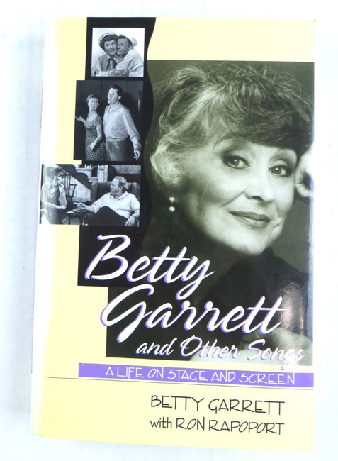 Betty Garrett Signed Autographed Hardcover Book and Other Songs 1998 JSA