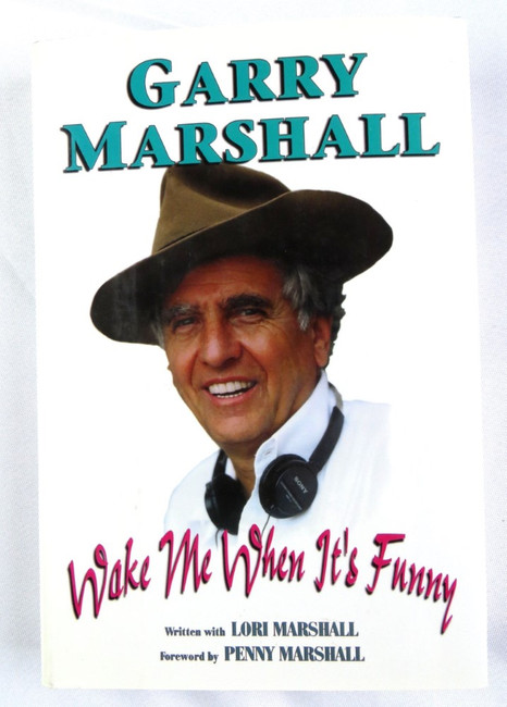 Garry Marshall Signed Autographed Book Wake Me When It's Funny JSA AH26785