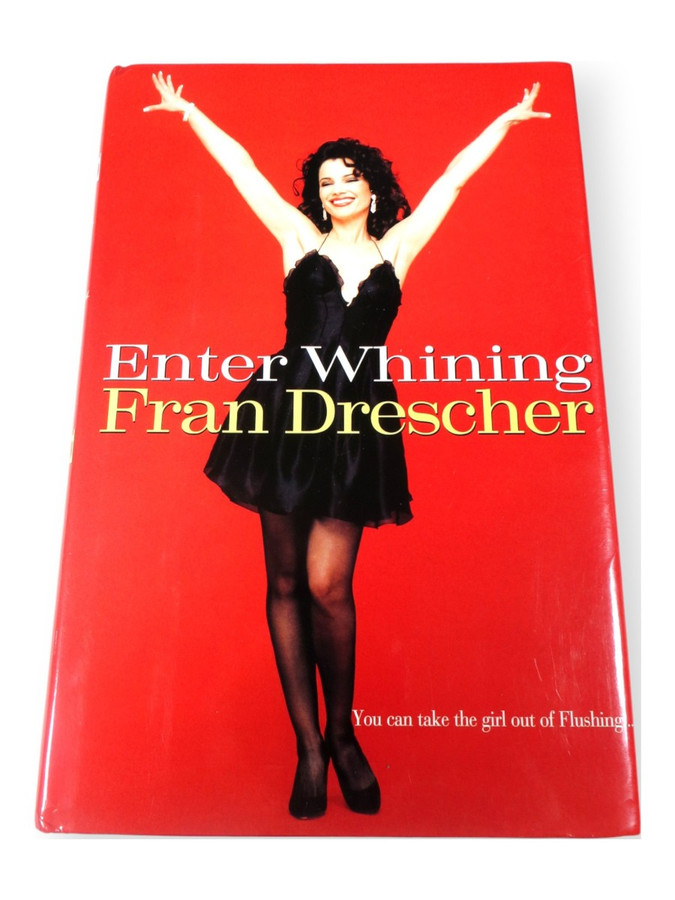 Fran Drescher Signed Autograph Hardcover Book Enter Whining 1st Ed. JSA CF45939