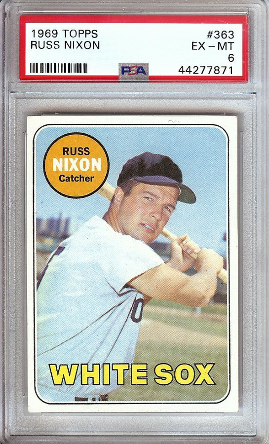 Russ Nixon 1969 Topps Vintage Baseball Card Graded PSA 6 EX-MT White Sox #363