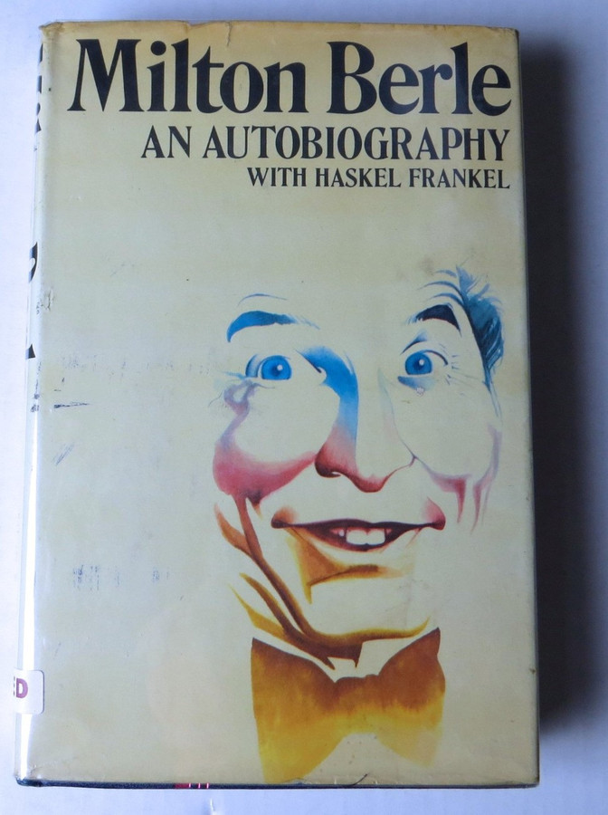 Milton Berle Signed Autographed Hardcover Book An Autobiography JSA HH36261