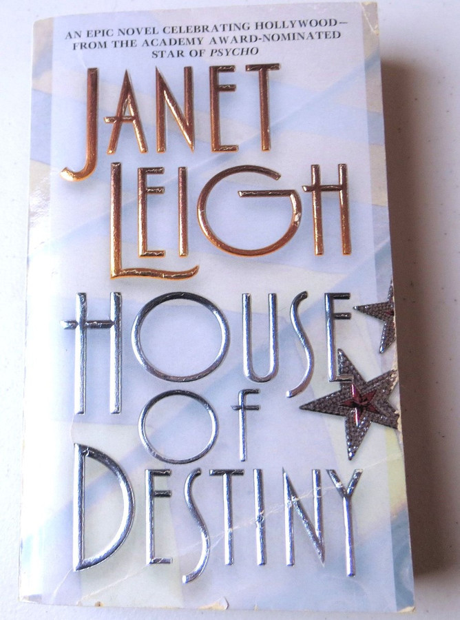 Janet Leigh Signed Autographed Paperback Book House of Destiny JSA II23308